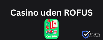 Dansk Casinoer Uden ROFUS - Sådan Finder Du De Bedste Alternativer